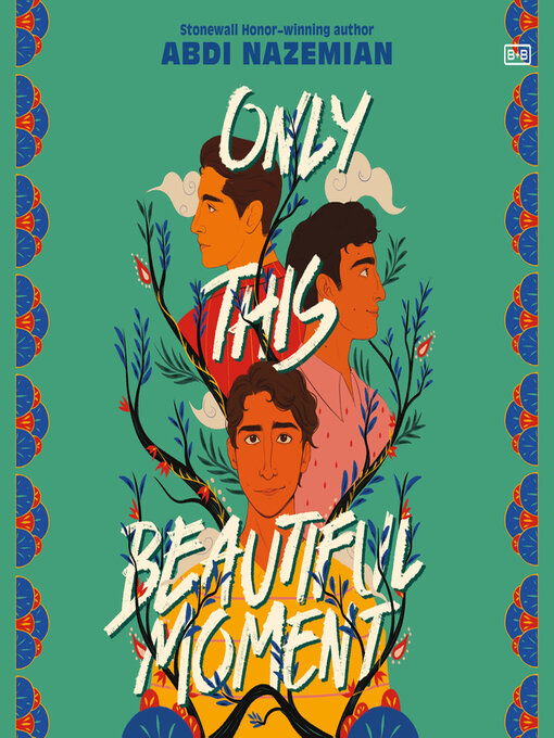 Title details for Only This Beautiful Moment by Abdi Nazemian - Wait list